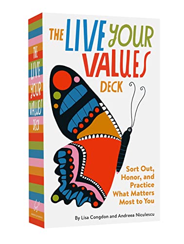 Stock image for The Live Your Values Deck: Sort Out, Honor, and Practice What Matters Most to You for sale by Lakeside Books