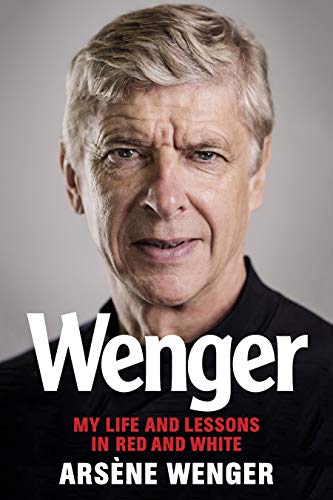 Stock image for Wenger: My Life and Lessons in Red and White for sale by ThriftBooks-Atlanta