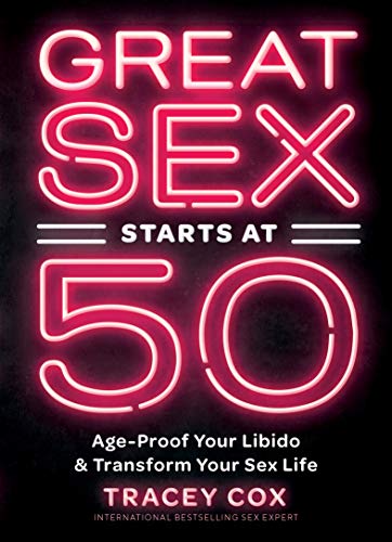 Beispielbild fr Great Sex Starts At 50 zum Verkauf von PlumCircle