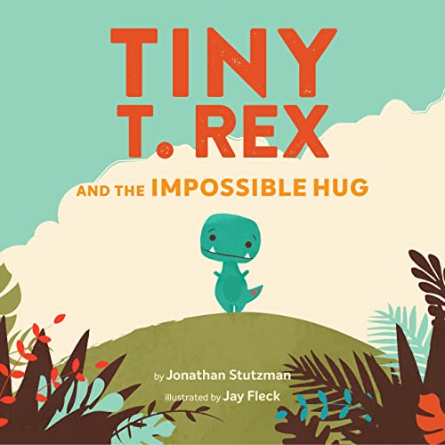 9781797208374: Tiny T. Rex and the Impossible Hug: 1