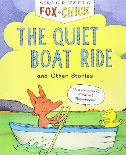 Stock image for Fox & Chick: The Quiet Boat Ride: and Other Stories (Fox & Chick, 2) for sale by ZBK Books