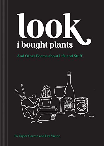 Imagen de archivo de Look I Bought Plants: And Other Poems About Life and Stuff a la venta por SecondSale