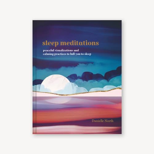 9781797211374: Sleep Meditations: Peaceful Visualizations and Calming Practices to Lull You to Sleep