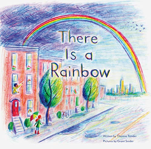 Stock image for There is a Rainbow for sale by SecondSale
