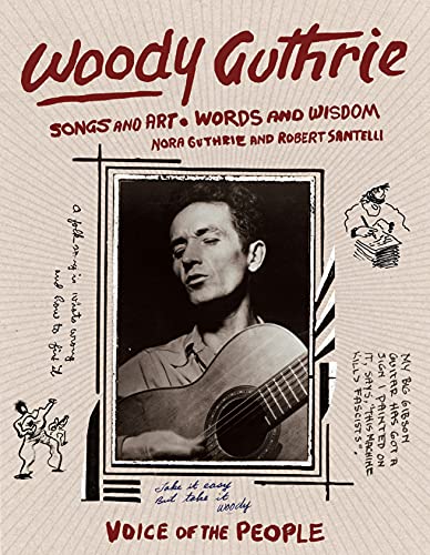 Stock image for Woody Guthrie : Songs and Art * Words and Wisdom for sale by Better World Books