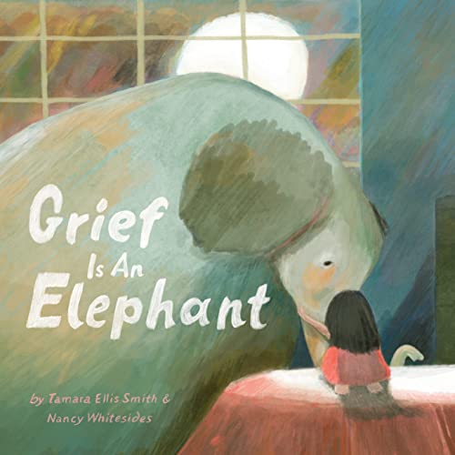 Imagen de archivo de Grief Is an Elephant a la venta por Bookoutlet1