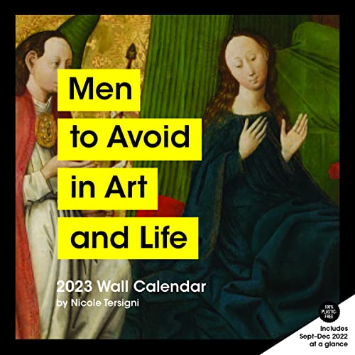 Imagen de archivo de Men to Avoid in Art and Life 2023 Wall Calendar a la venta por Books Unplugged