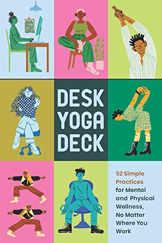 Beispielbild fr Desk Yoga Deck: 52 Simple Practices for Mental and Physical Wellness, No Matter Where You Work zum Verkauf von HPB-Ruby