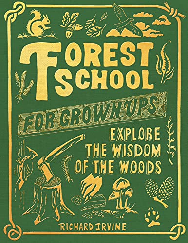 Stock image for Forest School for Grown-Ups for sale by Goodwill