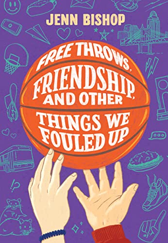 Imagen de archivo de Free Throws, Friendship, and Other Things We Fouled Up a la venta por Bookoutlet1
