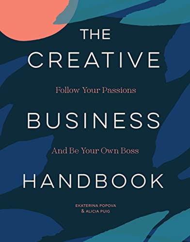 Beispielbild fr The Creative Business Handbook: Follow Your Passions and Be Your Own Boss zum Verkauf von BooksRun