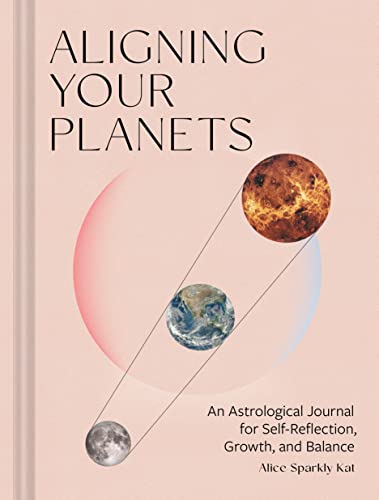 Stock image for Aligning Your Planets: An Astrological Journal for Self-Reflection, Growth, and Balance (-) for sale by HPB-Emerald