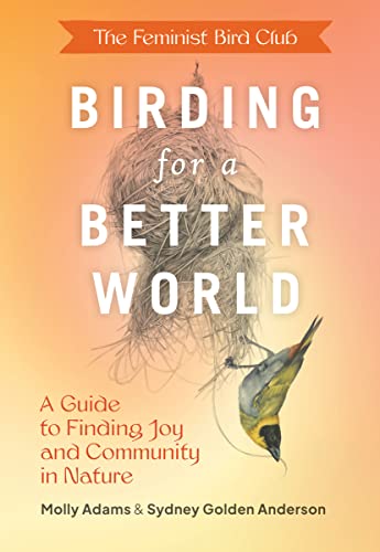 Stock image for The Feminist Bird Club Birding for a Better World for sale by Elizabeth Brown Books & Collectibles