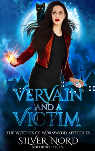 9781797419558: Vervain and a Victim: Mystery (The Witches of Wormwood Mysteries)