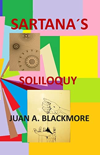 Stock image for SARTANAS SOLILOQUY for sale by Lucky's Textbooks