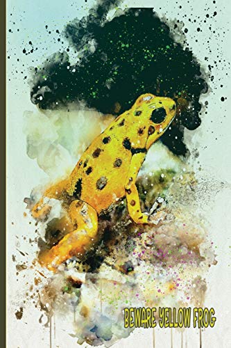 Stock image for Beware Yellow Frog: Yellow Frogs Journal Diary Notebook Notes: School Office Home Student Teacher Use for sale by Revaluation Books