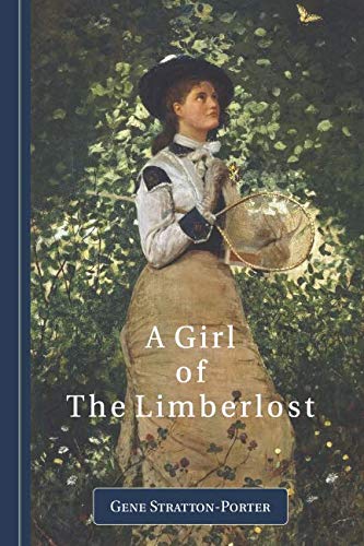 9781797440187: A Girl of the Limberlost