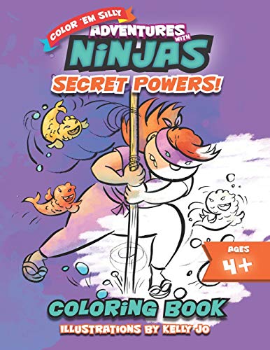 Stock image for Adventures with Ninjas - Secret Powers!: Coloring Book for Kids for sale by THE SAINT BOOKSTORE