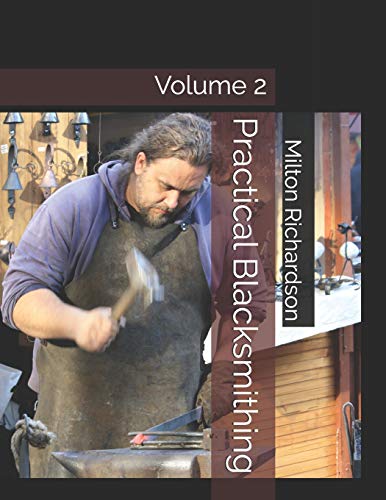9781797448305: Practical Blacksmithing: Volume 2