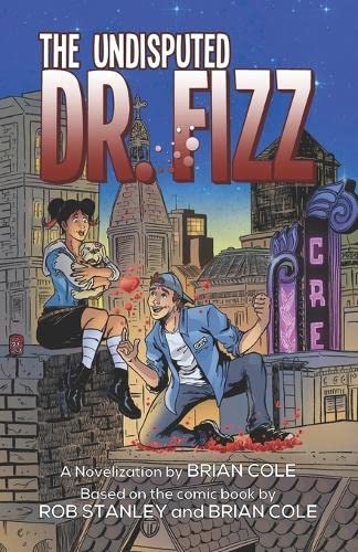 Imagen de archivo de The Undisputed Dr. Fizz: (or A Case of Fizz-taken Identity) (Heroes of Grand City) a la venta por Lucky's Textbooks