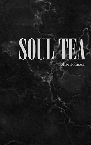 Imagen de archivo de SOUL TEA a la venta por Bookmonger.Ltd