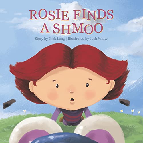 Stock image for Rosie Finds a Shmoo for sale by ThriftBooks-Dallas