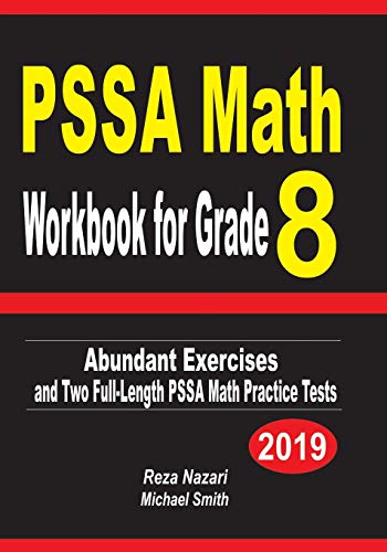 

PSSA Math Workbook for Grade 8: Abundant Exercises and Two Full-Length PSSA Math Practice Tests