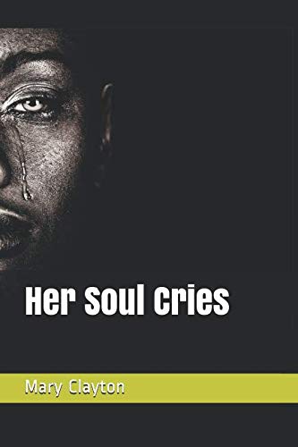 Stock image for Her Soul Cries for sale by ThriftBooks-Atlanta