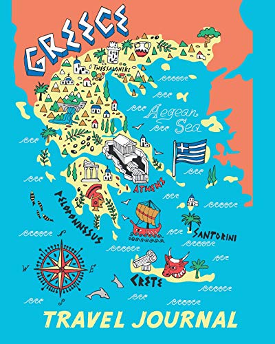 Stock image for Travel Journal: Map Of Greece. Kid's Travel Journal. Simple, Fun Holiday Activity Diary And Scrapbook To Write, Draw And Stick-In. (Greece Map, Greek . Keepsake & Memory Log, Vacation Fun) for sale by SecondSale