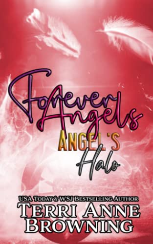 Stock image for Angel's Halo: Forever Angels: 8 (Angel's Halo MC) for sale by WorldofBooks