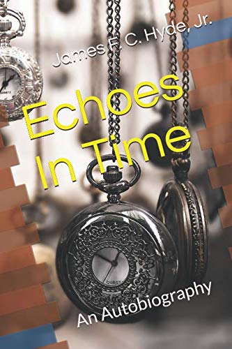 Stock image for Echoes In Time: An Autobiography for sale by ThriftBooks-Dallas