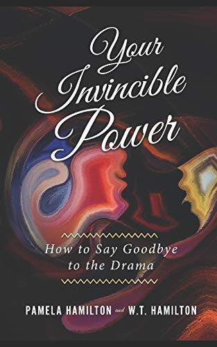 Imagen de archivo de Your Invincible Power: How to say Goodbye to the Drama a la venta por Lucky's Textbooks