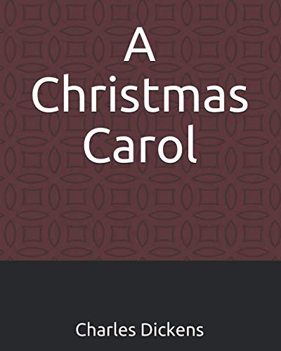 Stock image for A Christmas Carol: (Illustrated) for sale by Revaluation Books