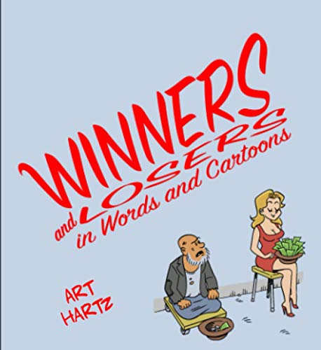 Stock image for Winners and Losers: in words and Cartoons (Mundane Fortune) for sale by ThriftBooks-Atlanta