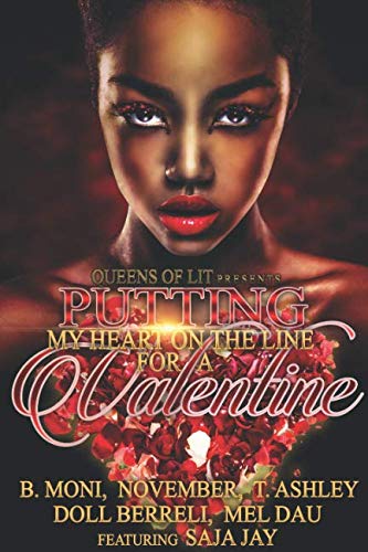 Imagen de stock para Putting My Heart On The Line For A Valentine: An Anthology
