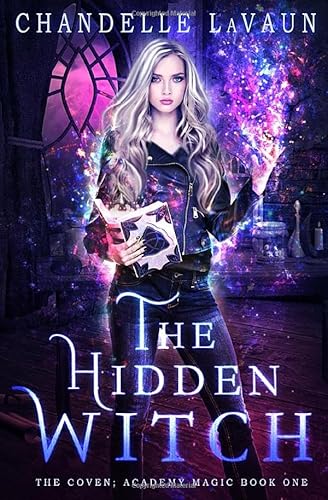 Stock image for The Hidden Witch (The Coven: Academy Magic) for sale by SecondSale