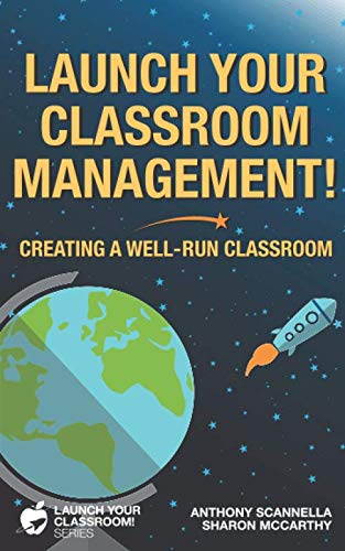 Stock image for Launch Your Classroom Management!: Creating a Well-Run Classroom for sale by ThriftBooks-Dallas