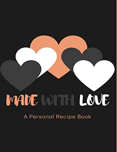 9781797670874: Made With Love: A Personal Recipe Book