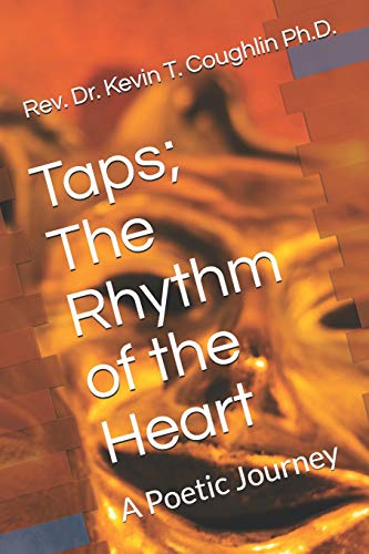 Stock image for Taps; The Rhythm of the Heart: A Poetic Journey for sale by Lucky's Textbooks