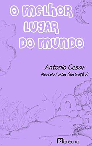 Stock image for O melhor lugar do mundo (Portuguese Edition) for sale by Lucky's Textbooks