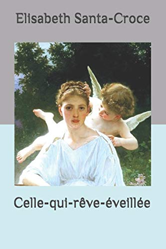 Stock image for Celle-qui-r ve- veill e for sale by THE SAINT BOOKSTORE