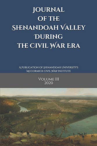 Beispielbild fr Journal of the Shenandoah Valley During the Civil War Era: Volume 3 zum Verkauf von Wonder Book
