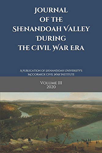 Imagen de archivo de Journal of the Shenandoah Valley During the Civil War Era: Volume 3 a la venta por Wonder Book