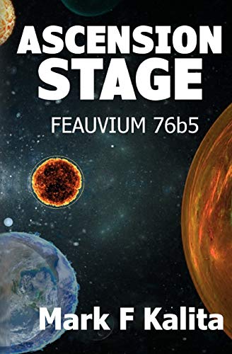 Stock image for Ascension Stage: Feauvium 76b5 for sale by THE SAINT BOOKSTORE