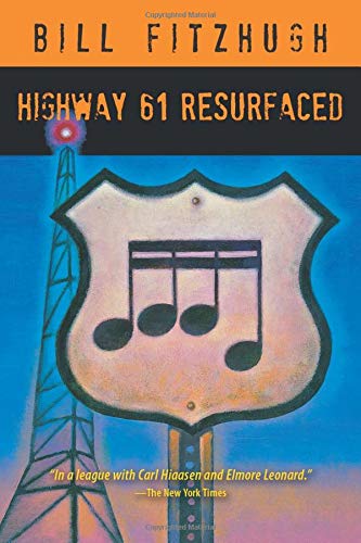 9781797736464: Highway 61 Resurfaced (The Rick Shannon series)
