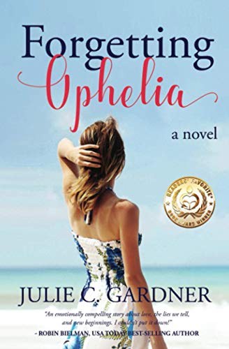 Stock image for Forgetting Ophelia: A Novel (Secrets in the Springs) for sale by SecondSale