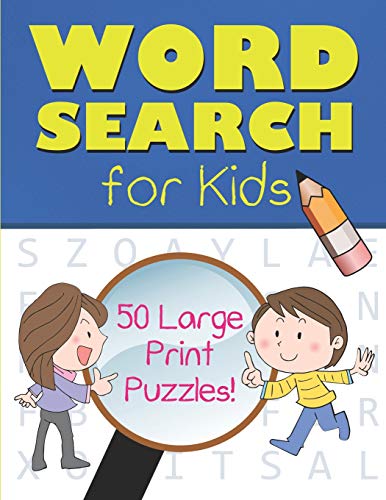 Stock image for Word Search for Kids: 50 Large Print Puzzles (8.5x11) for sale by THE SAINT BOOKSTORE