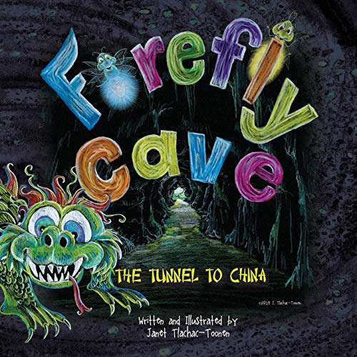 Stock image for Firefly Cave: The Tunnel to China for sale by Lucky's Textbooks