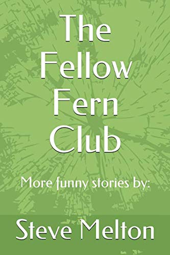 Beispielbild fr The Fellow Fern Club zum Verkauf von Revaluation Books
