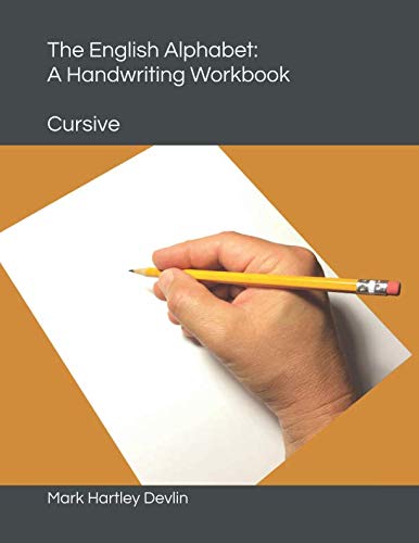 Beispielbild fr The English Alphabet: A Handwriting Workbook: Cursive zum Verkauf von Revaluation Books